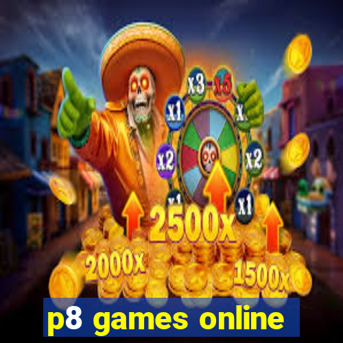 p8 games online